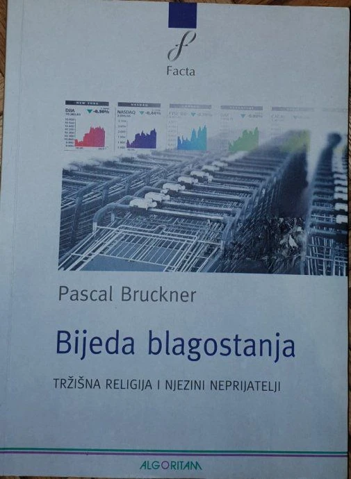 Pascal Bruckner : Bijeda blagostanja