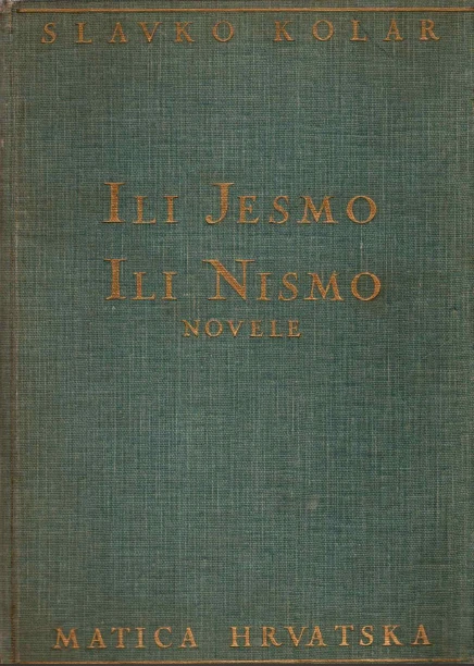 SLAVKO KOLAR : ILI JESMO ILI NISMO | ZUZI Shop
